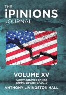 The Ipinions Journal di Hall Anthony Livingston Hall edito da Iuniverse