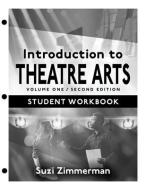 Introduction To Theatre Arts 1 di Suzi Zimmerman edito da Meriwether Publishing Ltd