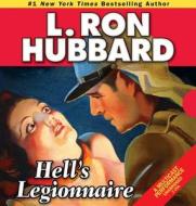 Hell's Legionnaire di L. Ron Hubbard edito da Galaxy Press (CA)