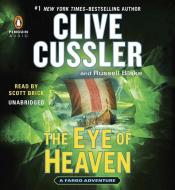 The Eye of Heaven di Clive Cussler, Russell Blake edito da Penguin Audiobooks