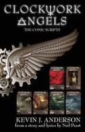 Clockwork Angels di Kevin J. Anderson, Neil Peart edito da WordFire Press LLC