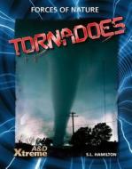 Tornadoes di S. L. Hamilton edito da ABDO & Daughters