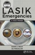 LASIK Emergencies di Samir A. Melki edito da SLACK Incorporated