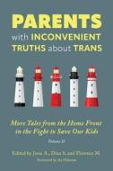 Parents with Inconvenient Truths about Trans edito da Pitchstone Publishing