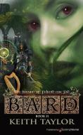 Bard II: The Return of Felimid Mac Fal! di Keith Taylor edito da SPEAKING VOLUMES