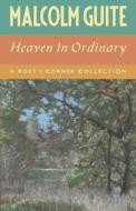 Heaven In Ordinary di Malcolm Guite edito da Canterbury Press Norwich