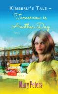 Kimberly's Tale di Mary Peters edito da New Generation Publishing