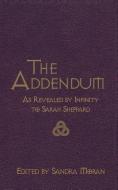 The Addendum di Sarah Sheppard, Sandra Moran edito da Bedazzled Ink Publishing Company