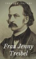 Frau Jenny Treibel di Theodor Fontane edito da INDEPENDENTLY PUBLISHED