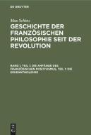 Die Erkenntnislehre: Aus: Die Anf Nge Des Franz Sischen Positivismus, 1 di Max Schinz edito da Walter de Gruyter