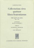 Collectorium Circa Quattuor Libros Sententiarium di Gabriel Biel edito da Mohr Siebeck