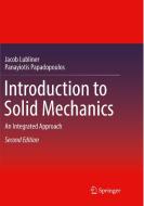 Introduction To Solid Mechanics di Jacob Lubliner, Panayiotis Papadopoulos edito da Springer International Publishing Ag