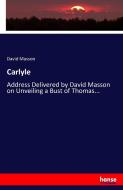 Carlyle di David Masson edito da hansebooks