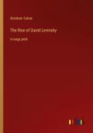 The Rise of David Levinsky di Abraham Cahan edito da Outlook Verlag