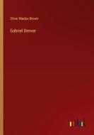 Gabriel Denver di Oliver Madox-Brown edito da Outlook Verlag