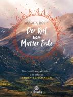Der Ruf von Mutter Erde di Madita Böer edito da ARKANA Verlag