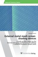 External metal mesh screen shading devices di Georgios Gourlis edito da AV Akademikerverlag