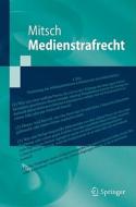 Medienstrafrecht di Wolfgang Mitsch edito da Springer-Verlag GmbH