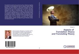 Aspects of Translation Theory and Translating Theory di George Ho edito da LAP Lambert Academic Publishing