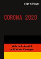 CORONA 2020 di Markus Pfaffelhuber edito da Books on Demand