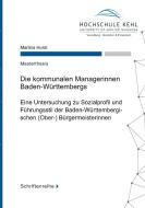 Die kommunalen Managerinnen Baden-Württembergs di Martina Hurst edito da Books on Demand