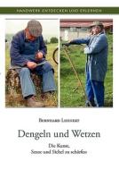 Dengeln und Wetzen di Bernhard Lehnert edito da Books on Demand