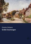 Große Erwartungen di Charles Dickens edito da Europäischer Literaturverlag