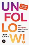 Unfollow! di Nena Schink edito da Eden Books