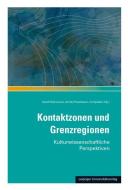 Kontaktzonen und Grenzregionen edito da Leipziger Universitätsvlg