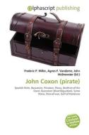 John Coxon (pirate) di #Yoan Niek edito da Vdm Publishing House