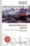 Bahnhof Warszawa G Wna edito da Betascript Publishing