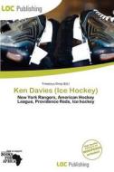 Ken Davies (ice Hockey) edito da Loc Publishing