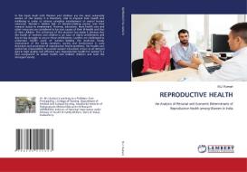 REPRODUCTIVE HEALTH di M. J. Kumari edito da LAP LAMBERT Academic Publishing