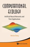 Computational Ecology di Wenjun Zhang edito da World Scientific Publishing Company