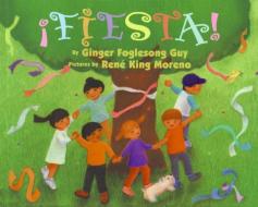 Fiesta! Board Book di Ginger Foglesong Guy edito da Greenwillow Books