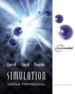 Simulation Using Promodel [With CDROM] di Charles Harrell edito da McGraw-Hill Companies