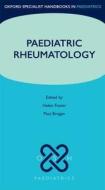 Paediatric Rheumatology edito da Oxford University Press