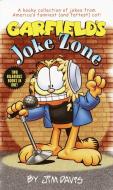 Garfield's Joke Zone/in Your Face di Jim Davis edito da Random House Usa Inc