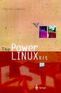 The Power Linux Kit di Stefan Probst, Ralf Flaxa, Fred Hantelmann edito da Springer-verlag New York Inc.