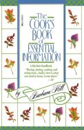 The Cook's Book of Essential Information di Barbara Hill edito da Dell