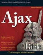 Ajax Bible di Steve Holzner edito da John Wiley And Sons Ltd