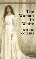 The Woman in White di Wilkie Collins edito da BANTAM DELL