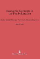 Economic Elements in the Pax Britannica di Albert H. Imlah edito da Harvard University Press