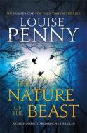The Nature of the Beast di Louise Penny edito da Little, Brown Book Group