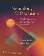 Neurology And Psychiatry di Kumar Budur, Asim Roy edito da Lippincott Williams And Wilkins