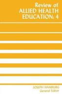 Review of Allied Health Education: 4 edito da University Press of Kentucky