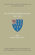Sir Thomas More Lectures 2012-2017 edito da Wildy, Simmonds and Hill Publishing