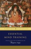 Essential Mind Training di Thupten Jinpa edito da Wisdom Publications,U.S.