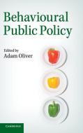 Behavioural Public Policy edito da Cambridge University Press