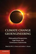 Climate Change Geoengineering edito da Cambridge University Press